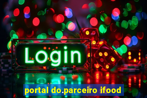 portal do.parceiro ifood